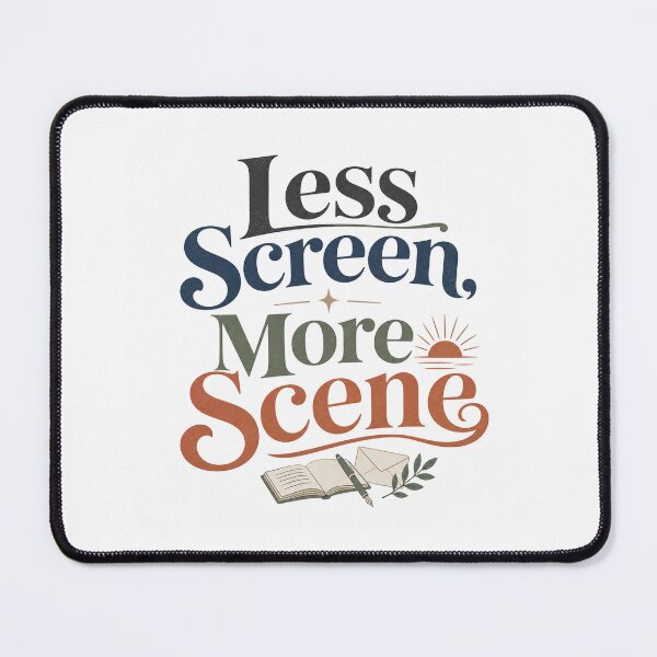Item preview, Less Screen, More Scene - Offline Living Quote designed and sold by GoverArt.