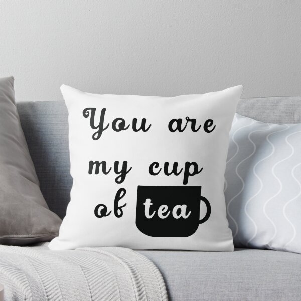 Item preview, You Are My Cup Of Tea Romantic Typography Graphic Design designed and sold by Vision Crafted.
