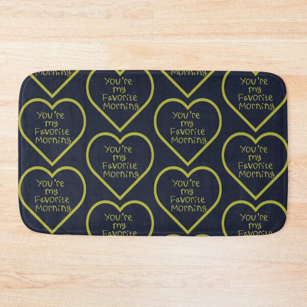 Item preview, You're My Favorite Morning designed and sold by kinpirks.