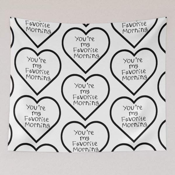 Item preview, You're My Favorite Morning designed and sold by kinpirks.