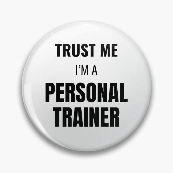 Item preview, Trust Me I'm a Personal Trainer (Black) designed and sold by ShipCrewNation.