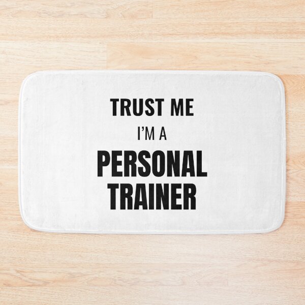 Item preview, Trust Me I'm a Personal Trainer (Black) designed and sold by ShipCrewNation.