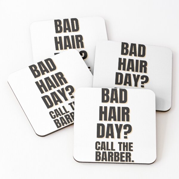 Item preview, Bad Hair Day Call The Barber Funny Shop Quote designed and sold by Barber MD Culture.