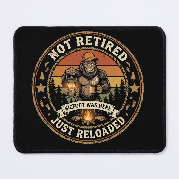Item preview, Bigfoot “Not Retired, Just Reloaded”  designed and sold by Roy & Tiffany.