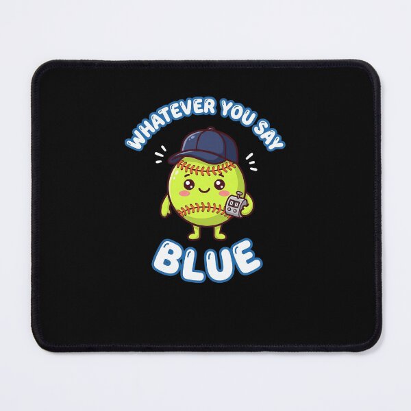 Item preview, Whatever You Say Blue Funny Softball Player designed and sold by snowry.