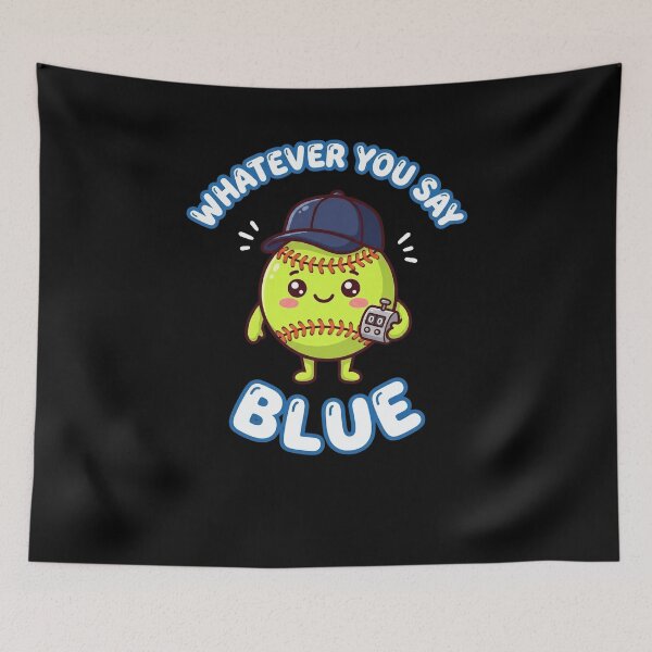 Item preview, Whatever You Say Blue Funny Softball Player designed and sold by snowry.