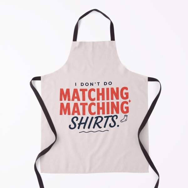 Item preview, I Don't Do Matching Matching designed and sold by dragonbol023.
