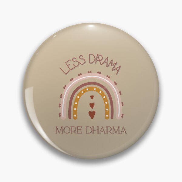 Item preview, Less Drama more Dharma designed and sold by tubiela.