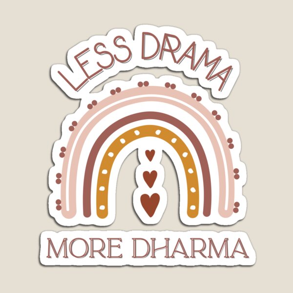 Item preview, Less Drama more Dharma designed and sold by tubiela.