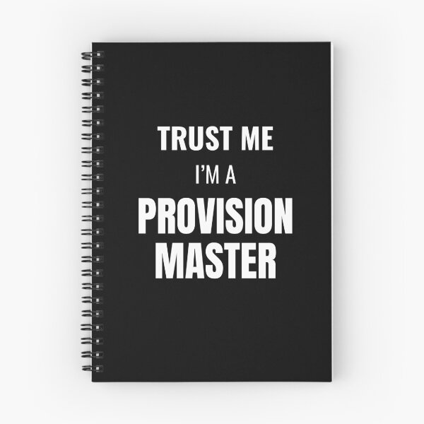 Item preview, Trust Me I'm a Provision Master (White) designed and sold by ShipCrewNation.