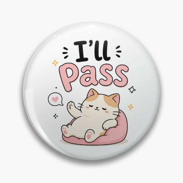 Item preview, I'll Pass Cute Kawaii Cat | Funny Introvert Quote | Lazy Mood Aesthetic Sticker designed and sold by Sanika arts .