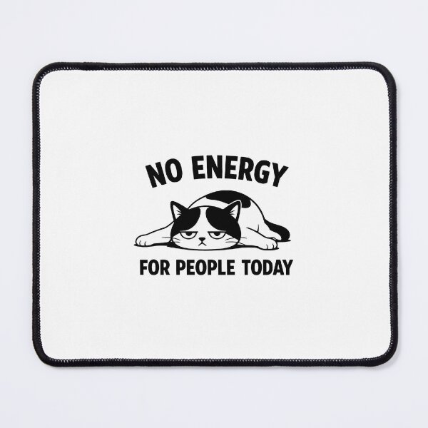 Item preview, No energy for people today – Black and white minimalist tired cat designed and sold by SociallyDeadClub.