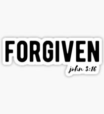 Christian Quotes - Forgiven Sticker