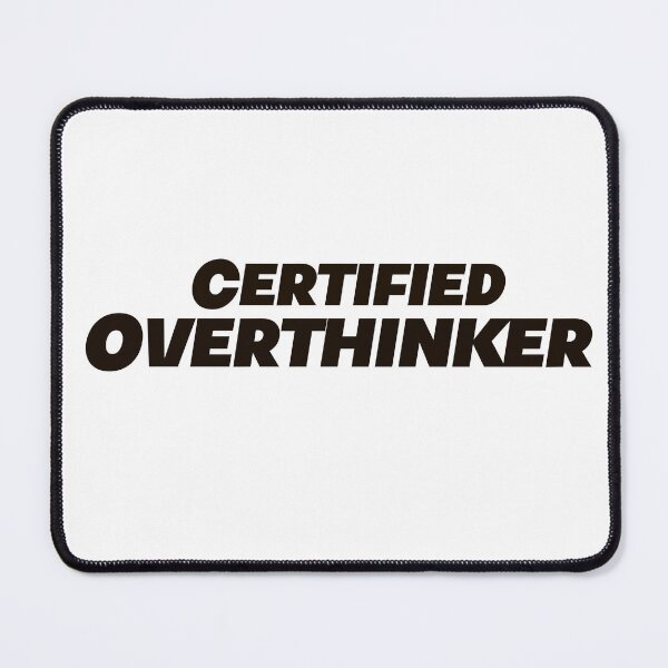 Item preview, Certified Overthinker Funny Sticker designed and sold by MYNDesigns.