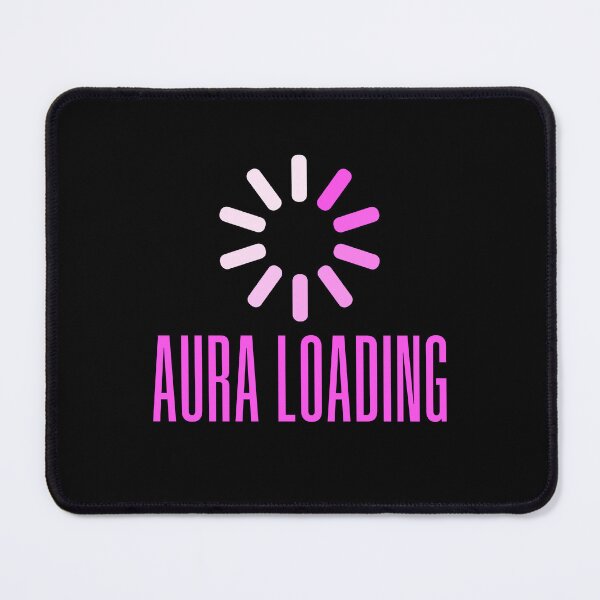 Item preview, Aura Loading. Pink Buffering Meme Typography designed and sold by Memes N Lore .