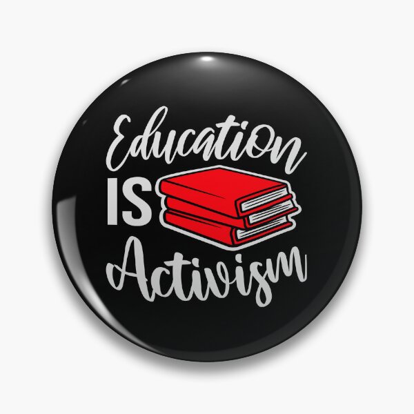 Item preview, Education Is Activism Bold Statement Teacher Quote designed and sold by shirt-o-mat.