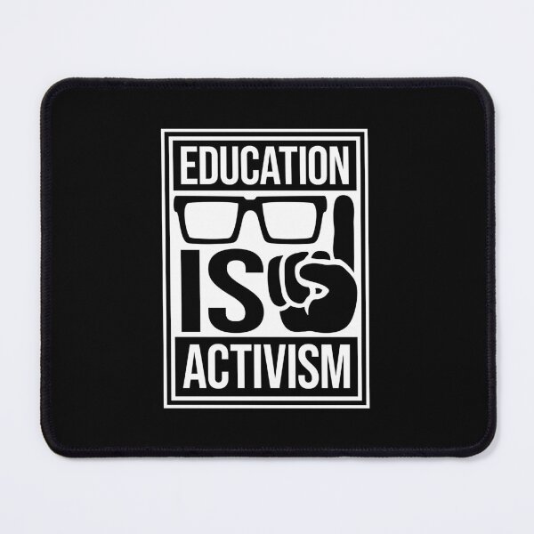 Item preview, Education Is Activism Bold Statement Teacher Quote designed and sold by shirt-o-mat.