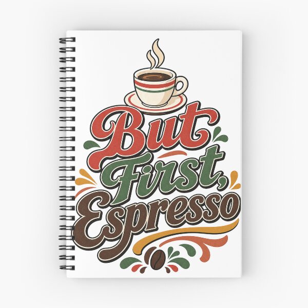 Item preview, But First, Espresso - Italian Foodie Lover Design designed and sold by VisualArtsOasis.