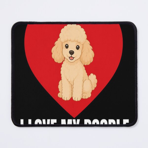 Item preview, I Love My Poodle designed and sold by SunnyDesign82.