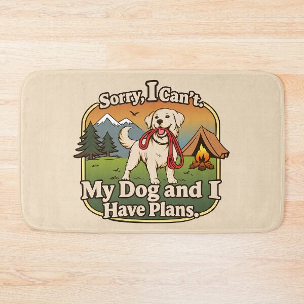 Item preview, My Dog and I Have Plans dog camping motif designed and sold by Pommes im Bett.