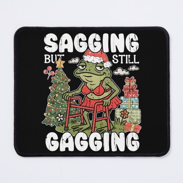 Item preview, Sagging But Still Gagging designed and sold by evaejulias.