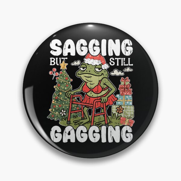 Item preview, Sagging But Still Gagging designed and sold by evaejulias.