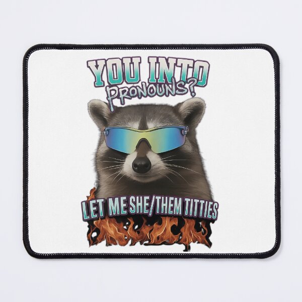 Item preview, Stylish Pronouns Design Funny Raccoon Art Inappropriate Humor Ironic Meme Gift For Her Women Men And Girls designed and sold by evaejulias.