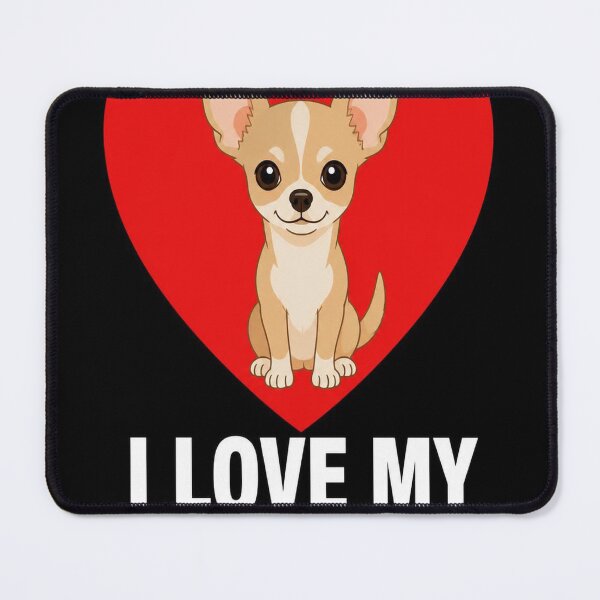 Item preview, I Love My Chihuahua designed and sold by SunnyDesign82.