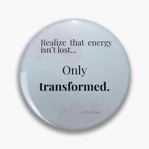 Item preview, Energy Isn't Lost, Only Transformed - Spiritual Quote designed and sold by Timia Williams.