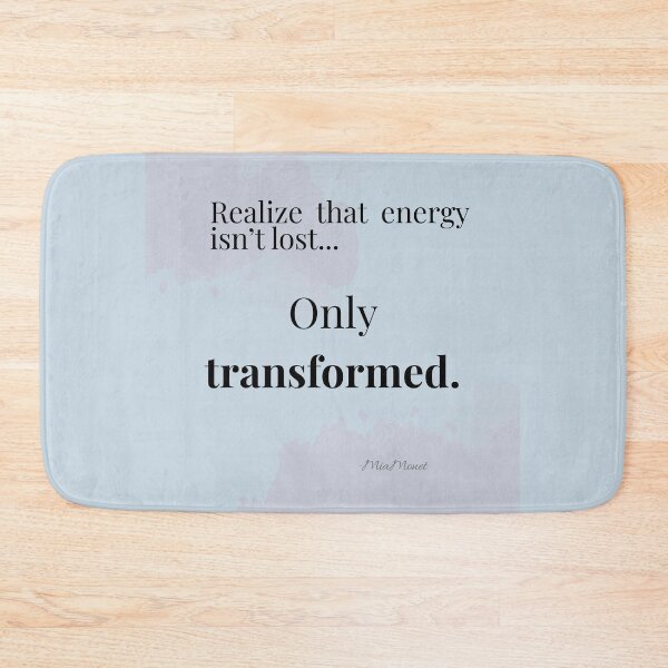 Item preview, Energy Isn't Lost, Only Transformed - Spiritual Quote designed and sold by Timia Williams.