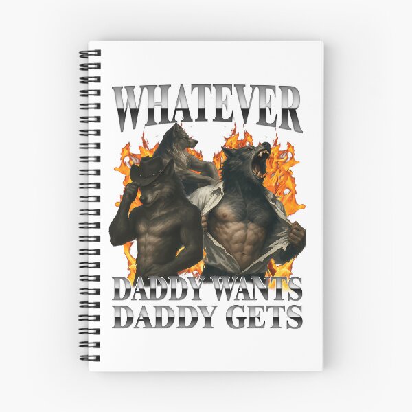 Item preview, Whatever Daddy Wants Daddy Gets designed and sold by evaejulias.