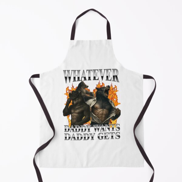 Item preview, Whatever Daddy Wants Daddy Gets designed and sold by evaejulias.