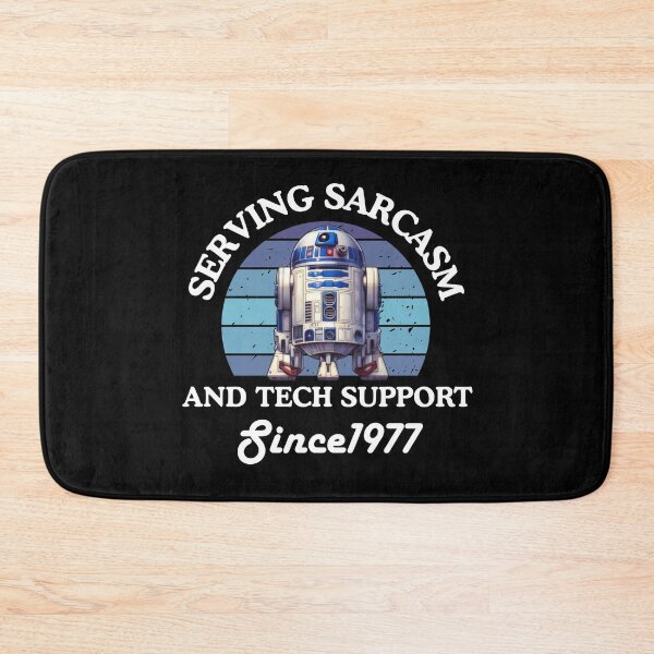 Item preview, R2D2 Serving Sarcasm and Tech Support Since 1977 designed and sold by RahniNM.