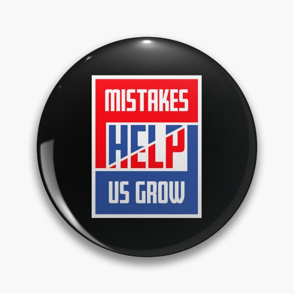 Item preview, Mistakes Help Us Grow Funny Motivational Growth Quote designed and sold by shirt-o-mat.