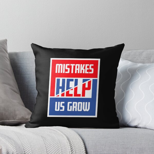 Item preview, Mistakes Help Us Grow Funny Motivational Growth Quote designed and sold by shirt-o-mat.