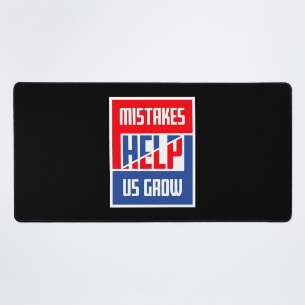 Item preview, Mistakes Help Us Grow Funny Motivational Growth Quote designed and sold by shirt-o-mat.