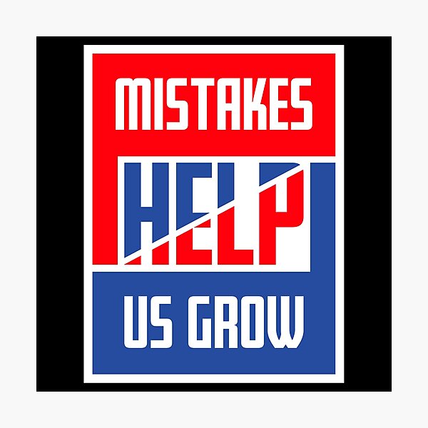 Item preview, Mistakes Help Us Grow Funny Motivational Growth Quote designed and sold by shirt-o-mat.