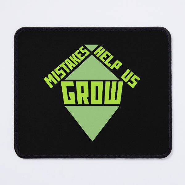 Item preview, Mistakes Help Us Grow Funny Motivational Growth Quote designed and sold by shirt-o-mat.