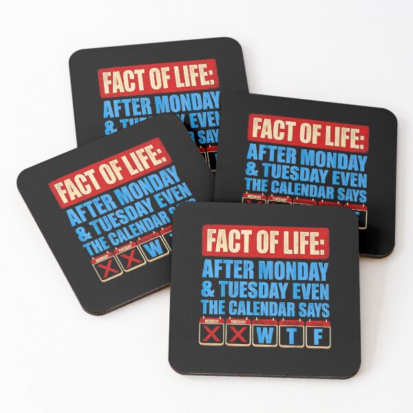 Item preview, Funny Calendar Saying Fact Of Life WTF After Monday Tuesday designed and sold by Rahamkshop.