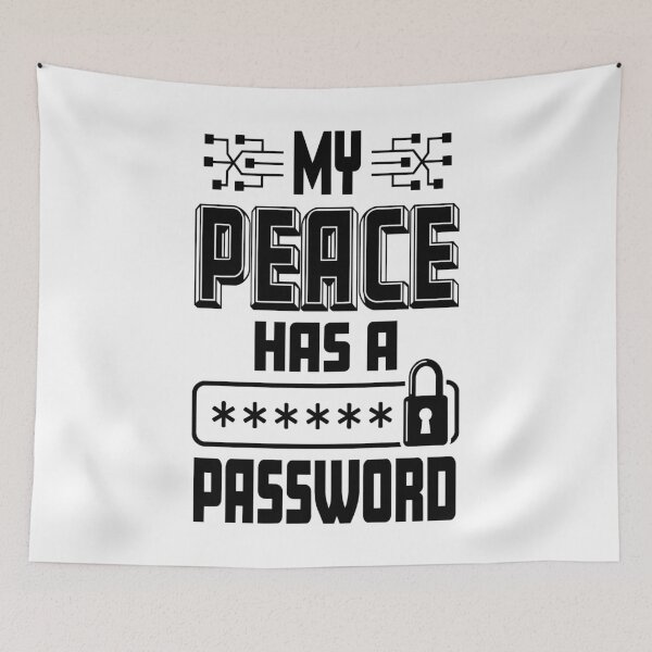 Item preview, My Peace Has A Password designed and sold by Eclectic Eye Creations.