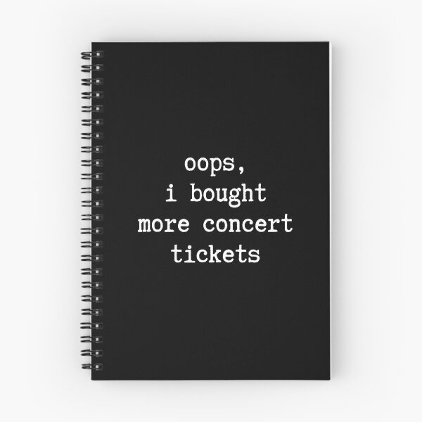 Item preview, Oops I Bought More Concert Tickets - Funny Music Lover Typography designed and sold by Rahamkshop.