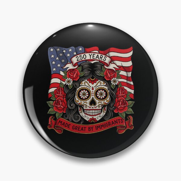 Item preview, 250 Years Made Great By Immigrants Patriotic History Lover Sugar Skull Lady designed and sold by Redgiant87x.
