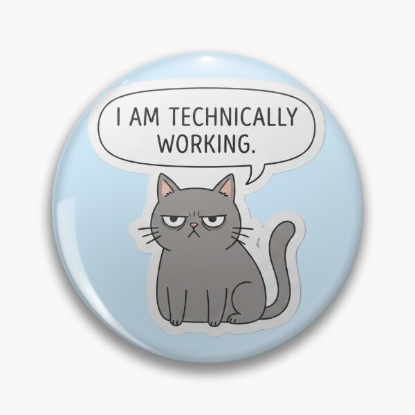 Item preview, "I Am Technically Working" designed and sold by taylorgray05.