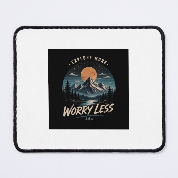 Item preview, Explore More Worry Less Adventure Design designed and sold by ranjithselvi.