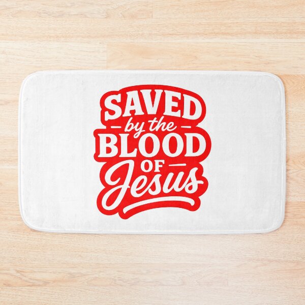 Item preview, Saved By The Blood Of Jesus designed and sold by plushism.