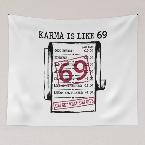 Item preview, Karma Is Like 69 Funny Sarcastic Meme Vintage Typography Design designed and sold by get55shirt.