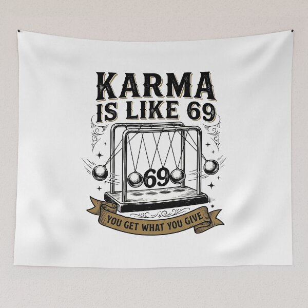 Item preview, Karma Is Like 69 Cheeky Funny Quote Retro Adult Meme Design designed and sold by get55shirt.