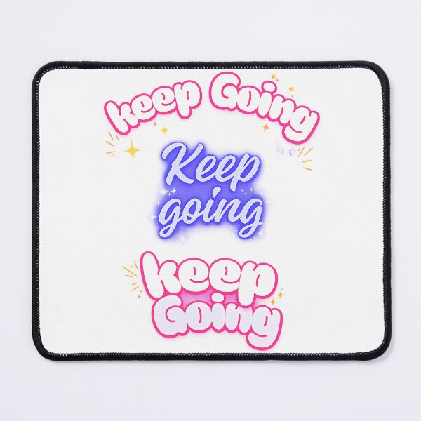 Item preview, Keep Going Motivational T‑Shirt – Bold Positive Quote Design for Daily Inspiration designed and sold by EdgeSphere.