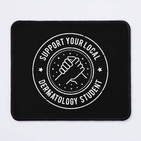 Item preview, Dermatology Student Quote designed and sold by MaryAller.