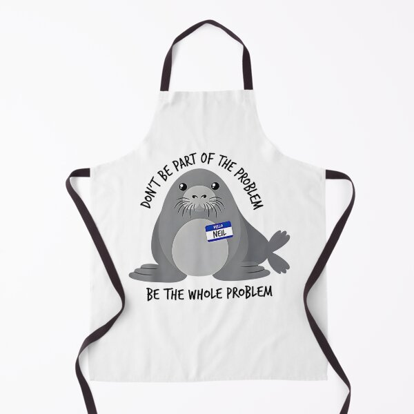 Item preview, Funny Neil The Seal Be The Whole Problem Sarcastic Meme designed and sold by Rahamkshop.